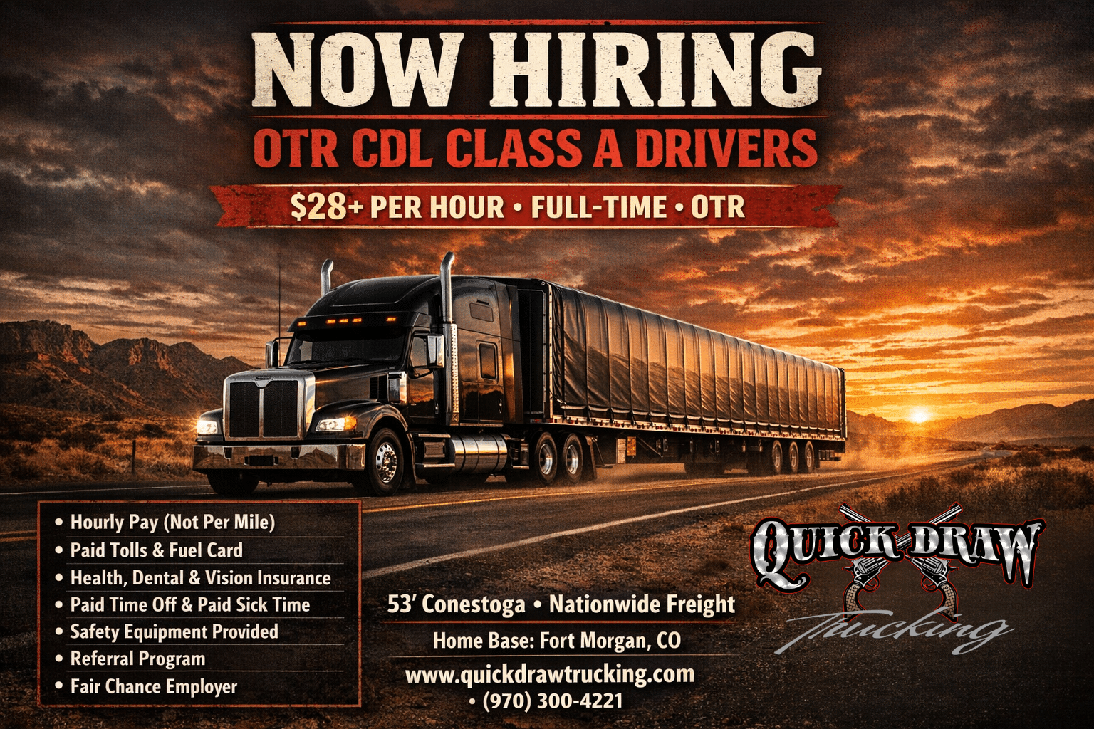 Featured driver job flyer for Quick Draw Trucking LLC hiring OTR CDL Class A drivers with $28+ per hour and Fort Morgan Colorado home base.